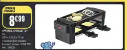 La Foir'Fouille Appareil à raclette offre