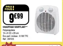 La Foir'Fouille Chauffage soufflant offre