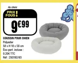 La Foir'Fouille Coussin pour chien offre