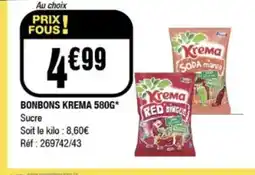 La Foir'Fouille KREMA Bonbons offre