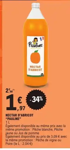 E.Leclerc PAULINE Nectar d'abricot offre