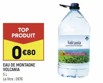 Leader Price Eau de montagne volcania offre