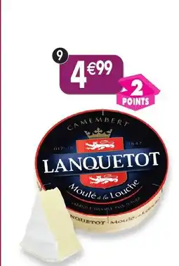 Maximo Camembert moulé à la louche lanquetot offre