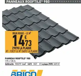 Brico Cash Panneau rooftile 980 offre