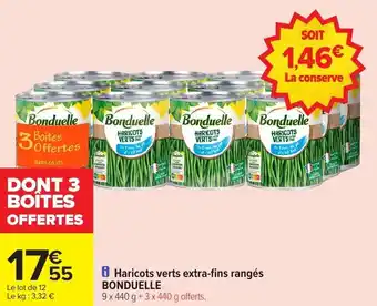 Carrefour Market Haricots verts extra-fins rangés bonduelle offre