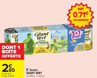Carrefour Market Tendre geant vert offre