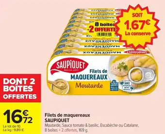 Carrefour Market Filets de maquereaux saupiquet offre