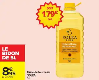 Carrefour Market Huile de tournesol solea offre