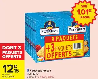 Carrefour Market Couscous moyen ferrero offre