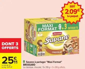 Carrefour Market Savane à partager maxi format brossard offre