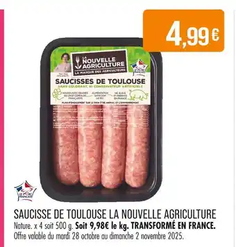 Match LA NOUVELLE AGRICULTURE Saucisses de Toulouse offre