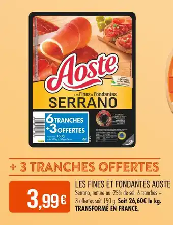 Match AOSTE Les fines et fondantes offre