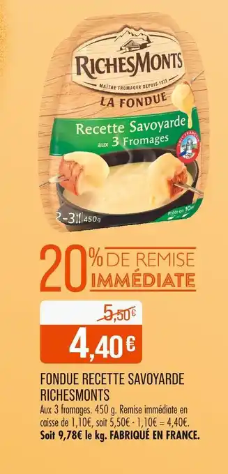 Match RICHES MONTS Fondue Recette Savoyarde offre