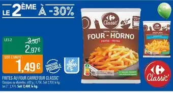 Match CARREFOUR CLASSIC Frites au Four offre