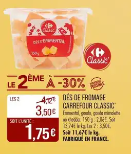 Match CARREFOUR CLASSIC’ Dés de fromage offre