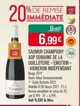 Match DOMAINE DE LA GUILLOTERIE EMOTION Saumur champigny aop emotion -vigneron indépendant offre