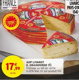 Intermarché E. GRAINDORGE AOP Livarot offre