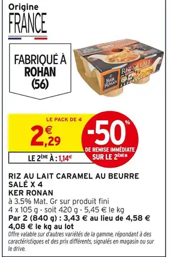 Intermarché KER RONAN Riz au lait caramel au beurre salé x 4 offre