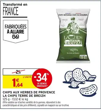 Intermarché La Chips Terres de Breizh Chips aux herbes de Provence offre