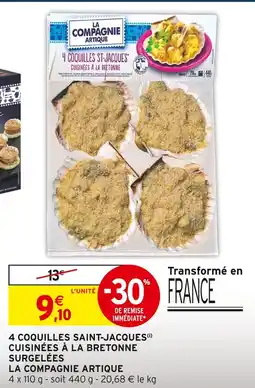 Intermarché LA COMPAGNIE ARTIQUE 4 Coquilles Saint-Jacques cuisinées à la Bretonne surgelées offre