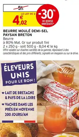 Intermarché PAYSAN BRETON Beurre moulé demi-sel offre