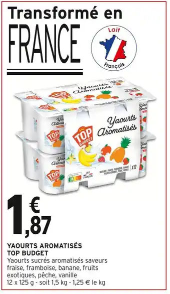 Intermarché TOP BUDGET Yaourts Aromatisés offre