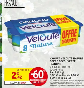 Intermarché Danone Velouté Nature Offre Découverte offre