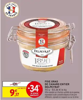 Intermarché DELPEYRAT Foie gras de canard entier offre