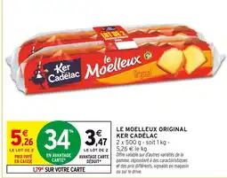 Intermarché KER CADÉLAC Le Moelleux Original offre