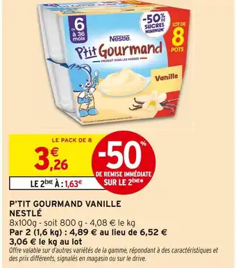 Intermarché NESTLÉ P'tit Gourmand Vanille offre