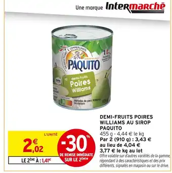 Intermarché PAQUITO Demi-fruits Poires Williams au sirop offre