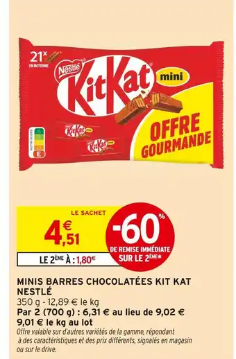 Intermarché Nestlé Kit Kat Mini offre