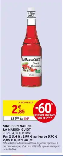Intermarché LA MAISON GUIOT Sirop de Grenadine offre