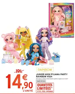 Intermarché RAINBOW HIGH Junior High Pyjama Party offre