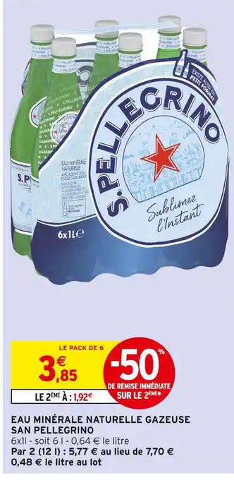 Intermarché SAN PELLEGRINO Eau Minérale Naturelle Gazeuse offre