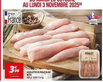 Netto NETTO Aiguillettes de poulet blanc offre