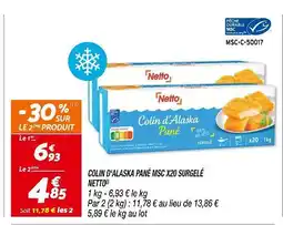 Netto NETTO Colin d'Alaska Pané MSC Surgelé offre