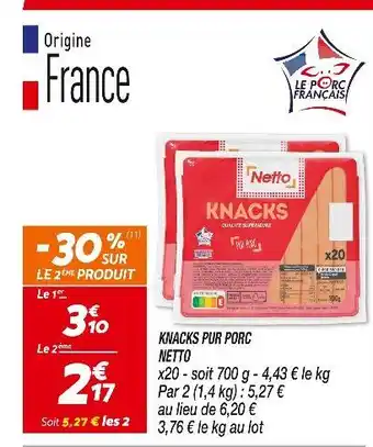 Netto NETTO Knacks pur porc offre
