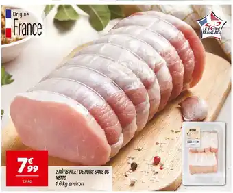 Netto 2 Rôtis Filet de Porc Sans Os offre