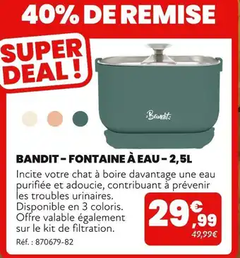 Animalis BANDIT FONTAINE À EAU - 2,5L offre