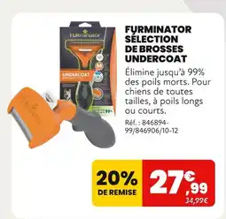 Animalis FURMINATOR Sélection de brosses Undercoat offre