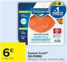 Carrefour Drive Delpierre - saumon fumé offre