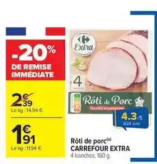 Carrefour Drive Carrefour - roti de porc offre