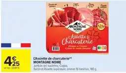 Carrefour Drive Montagne noire - l'assiette de charcuterie offre