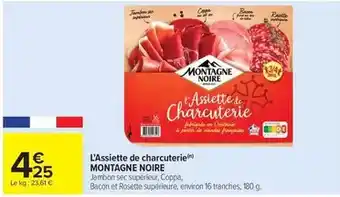 Carrefour Drive Montagne noire - l'assiette de charcuterie offre