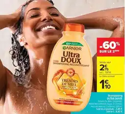 Carrefour Drive Garnier - shampoing ultra doux offre