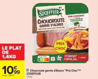 Carrefour Market Choucroute garnie d'alsace prix choc stoeffler offre
