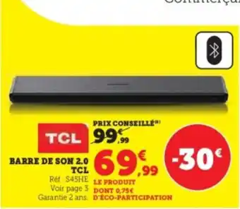Hyper U TCL Barre de son 2.0 offre