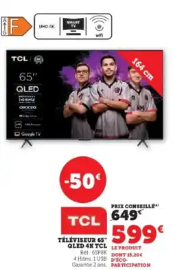 Hyper U TCL Téléviseur 65" qled 4k offre