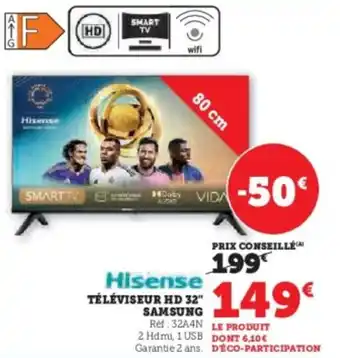 Hyper U HISENSE Téléviseur hd 32″ samsung offre